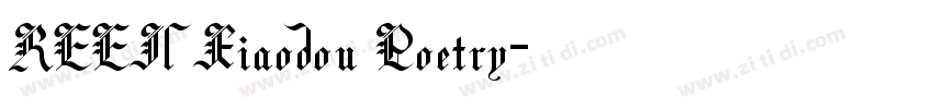 REEJl Xiaodou Poetry字体转换